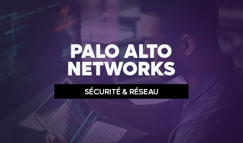 PaloAlto Networks : Sécurité réseau de nouvelle génération