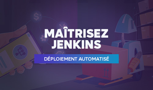 Maîtrisez Jenkins: Déploiement automatisé pas à pas